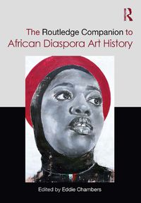 Cover image for The Routledge Companion to African Diaspora Art History