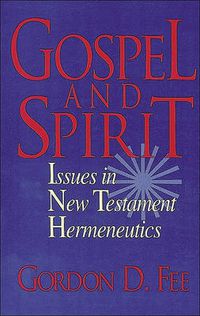 Cover image for Gospel and Spirit - Issues in New Testament Hermeneutics