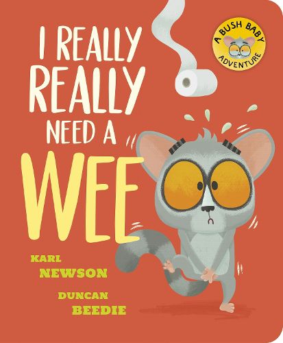 Cover image for I Really, Really Need a Wee!
