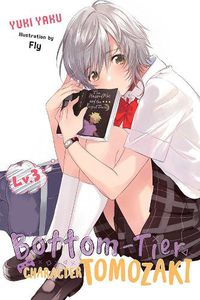 Cover image for Bottom-Tier Character Tomozaki, Vol 3 (light novel)