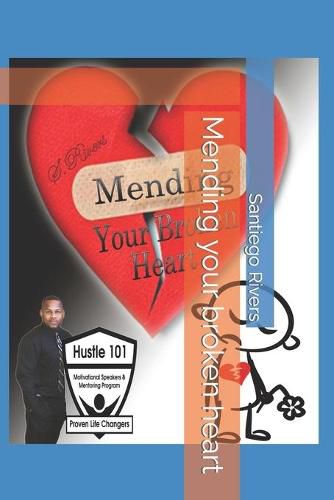 Cover image for Mending your broken heart