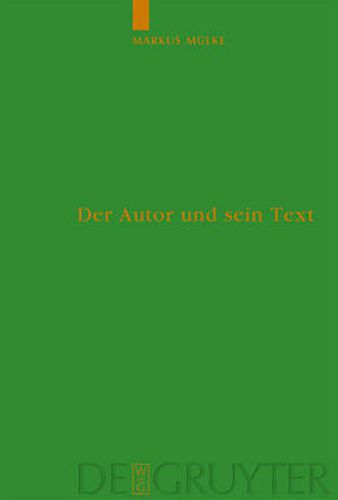 Cover image for Der Autor und sein Text: Die Verfalschung des Originals im Urteil antiker Autoren