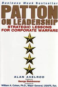 Cover image for Patton on Leadership: Strategic Lessons for Corporate Warfare