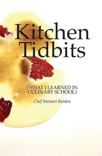 Cover image for Kitchen Tidbits: What I Learned In Culinary School