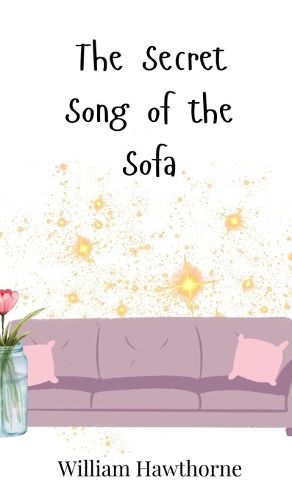 Cover image for The Secret Song of the Sofa