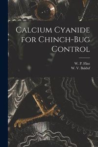 Cover image for Calcium Cyanide for Chinch-bug Control