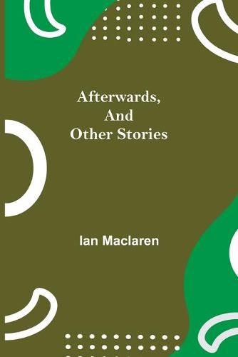 Cover image for Afterwards, and Other Stories