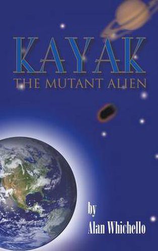 Cover image for Kayak: The Mutant Alien