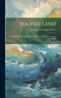 Cover image for Sea and Land