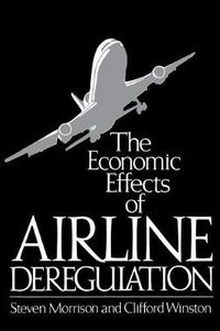 Cover image for The Economic Effects of Airline Deregulation