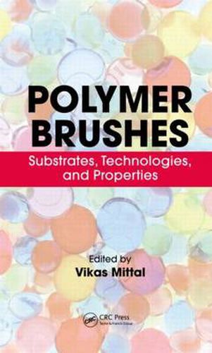 Cover image for Polymer Brushes: Substrates, Technologies, and Properties