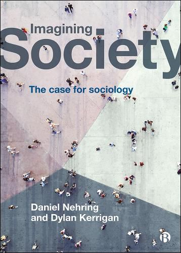 Cover image for Imagining Society: The Case for Sociology