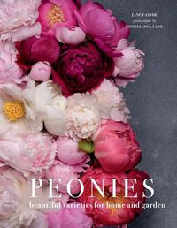 Cover image for Peonies: Beautiful Varieties for Home & Garden