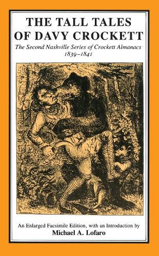 Cover image for Tall Tales Davy Crockett: Second Nashville Series Crockett Almanacs, 1839-1841