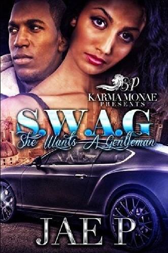 Cover image for S.W.A.G (She Wants A Gentlemen)