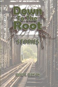 Cover image for Down to the Root