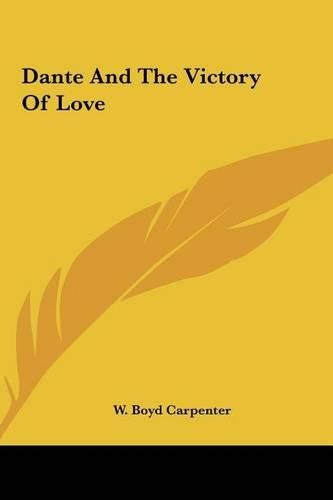 Cover image for Dante and the Victory of Love