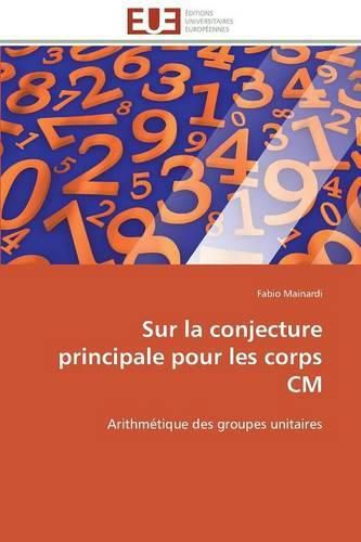 Cover image for Sur La Conjecture Principale Pour Les Corps CM