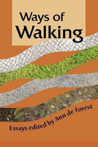 Cover image for Ways of Walking: Essays