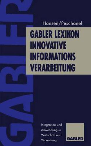 Cover image for Gabler Lexikon Innovative Informations-Verarbeitung