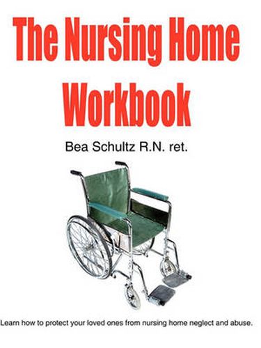 Cover image for The Nursing Home Workbook