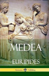 Cover image for Medea (Adansonia Greek Plays) (Hardcover)