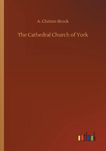 Cover image for The Cathedral Church of York