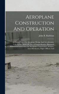 Cover image for Aeroplane Construction And Operation