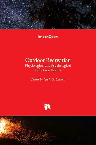 Cover image for Outdoor Recreation: Physiological and Psychological Effects on Health