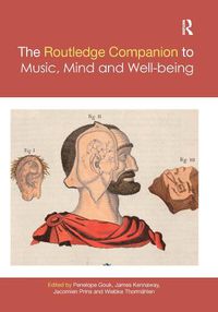 Cover image for The Routledge Companion to Music, Mind and Well-Being