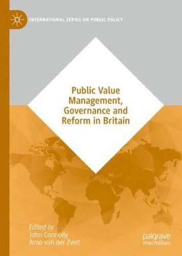 Cover image for Public Value Management, Governance and Reform in Britain