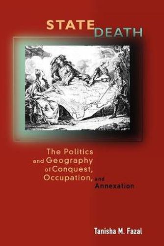 Cover image for State Death: The Politics and Geography of Conquest, Occupation, and Annexation