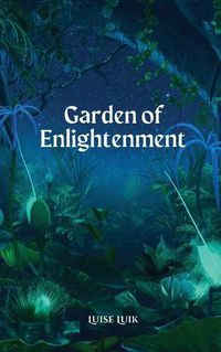 Cover image for Garden of Enlightenment