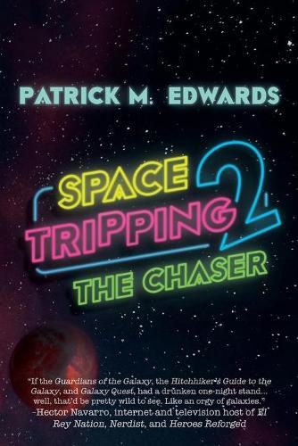 Space Tripping 2: The Chaser