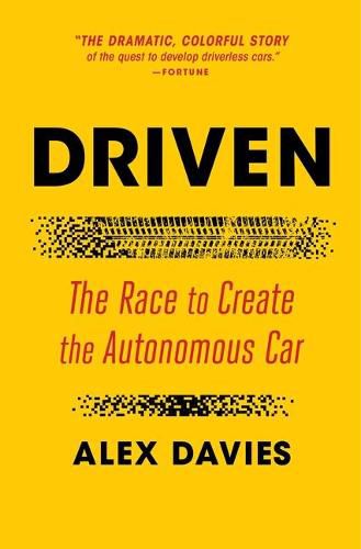 Driven: The Race to Create the Autonomous Car