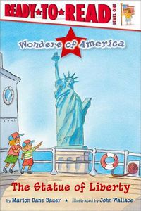 Cover image for The Statue of Liberty: Ready-To-Read Level 1