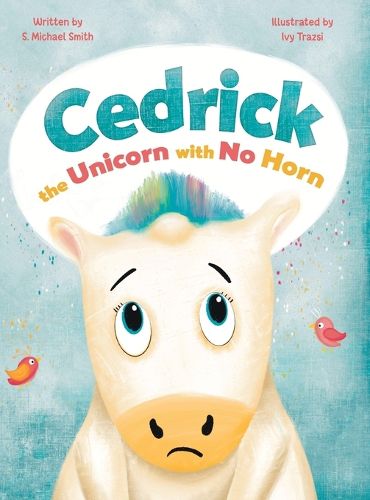 Cover image for Cedric, the Unicorn with No Horn