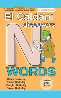 Cover image for El Caldani Discovers N Words (Berkeley Boys Books - El Caldani Missions)