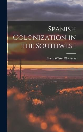 Spanish Colonization in the Southwest