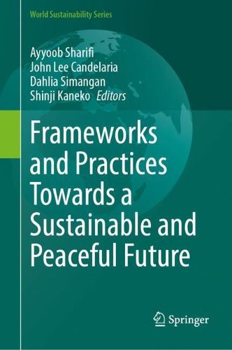Cover image for Frameworks and Practices Towards a Sustainable and Peaceful Future