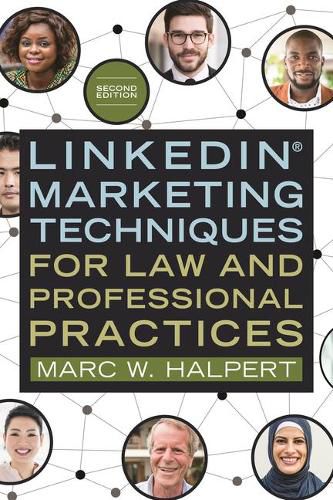 Cover image for Linkedin(r) Marketing Techniques for Law and Professional Practices