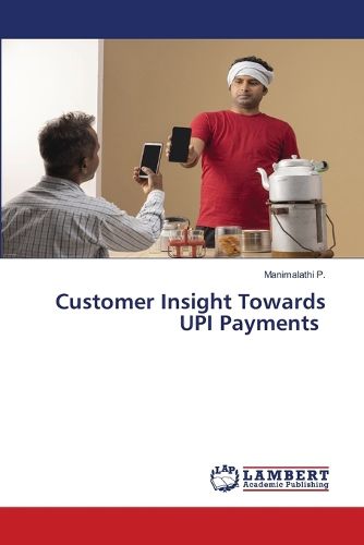 Cover image for Customer Insight Towards UPI Payments