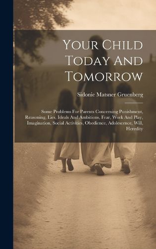 Cover image for Your Child Today And Tomorrow