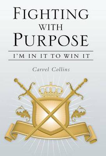Cover image for Fighting with Purpose: I'm in It to Win It