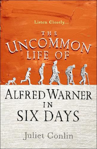 Cover image for The Uncommon Life of Alfred Warner in Six Days