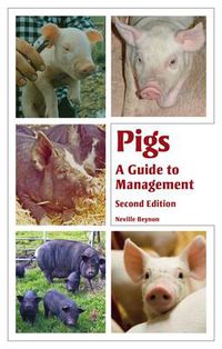 Cover image for Pigs: A Guide to Management - Second Edition