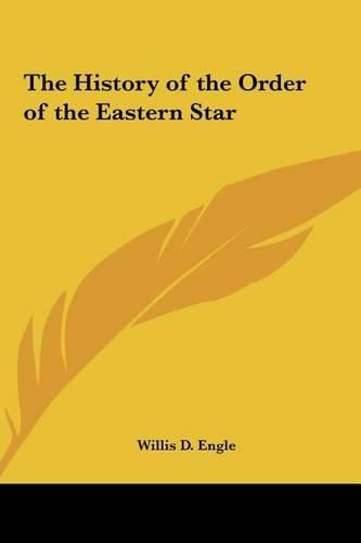 Cover image for The History of the Order of the Eastern Star