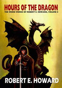 Cover image for Robert E. Howard's Hour Of The Dragon