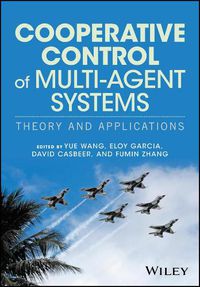 Cover image for Cooperative Control of Multi-Agent Systems - Theory and Applications