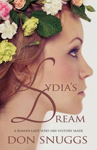 Cover image for Lydia's Dream: A Roman lady who saw history made